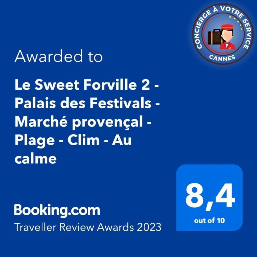 Le Sweet Forville 2 - Palais Des Festivals - Marche Provencal - Plage - Clim - Au Calme Cannes Ngoại thất bức ảnh